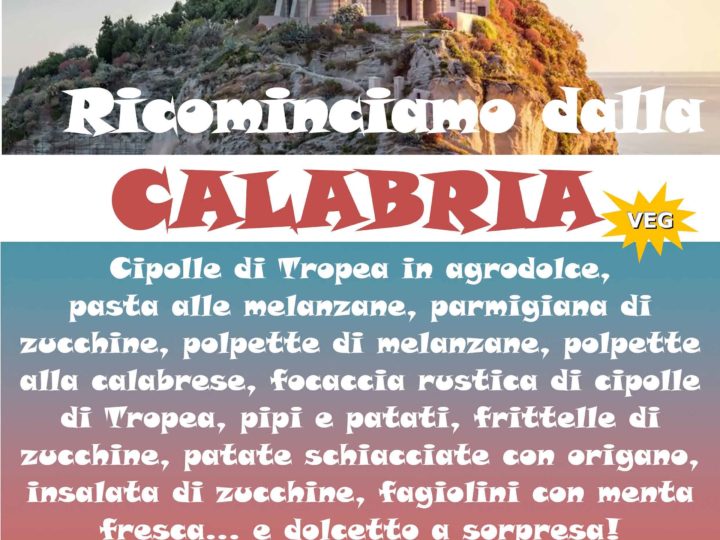 Venerdì 6 settembre 2019 ore 20: “Ricominciamo dalla Calabria! (serata buffet veg)